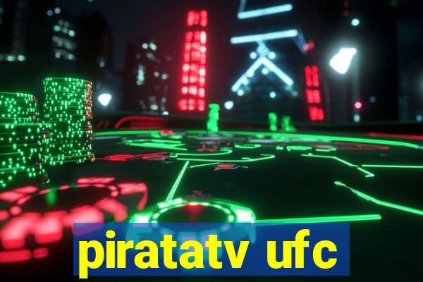 piratatv ufc